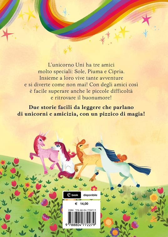 Magica amicizia. Il mio piccolo unicorno. Ediz. a colori - Amy Krouse Rosenthal - 2