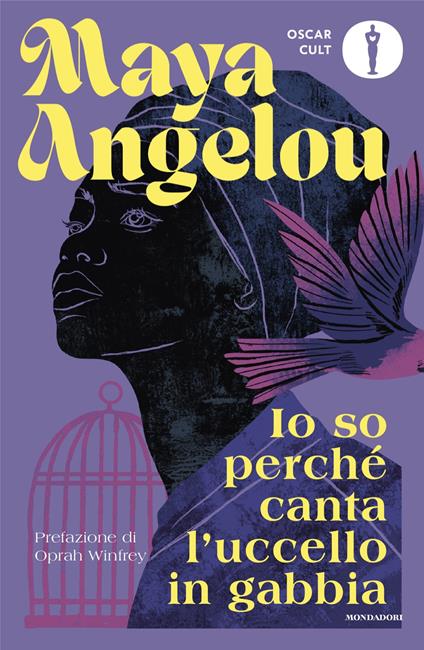 Io so perché canta l'uccello in gabbia - Maya Angelou - copertina