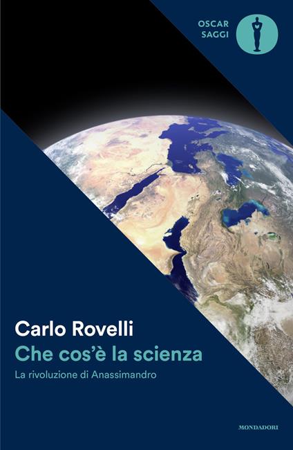 Che cos'è la scienza. La rivoluzione di Anassimandro - Carlo Rovelli - copertina