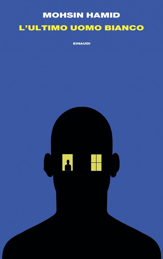 L'ultimo uomo bianco - Mohsin Hamid - copertina