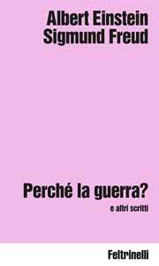 Libro Perché la guerra? e altri scritti Sigmund Freud Albert Einstein