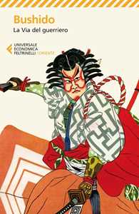 Libro Bushido. La via del guerriero