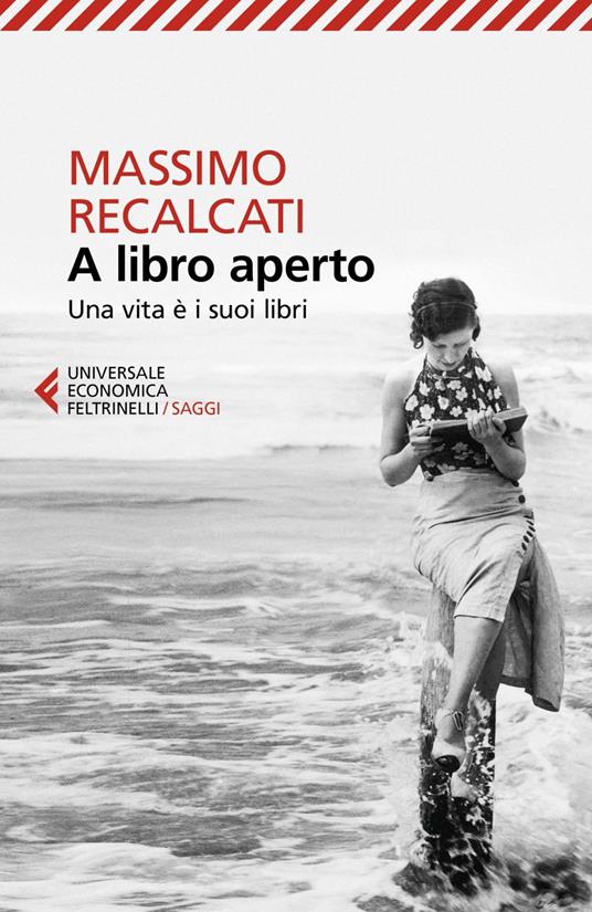 A libro aperto. Una vita è i suoi libri - Massimo Recalcati - copertina