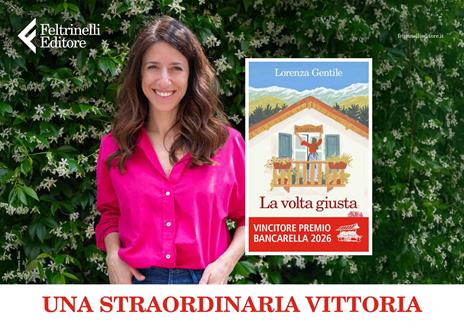 La volta giusta. Libro con calendario - Lorenza Gentile - 2