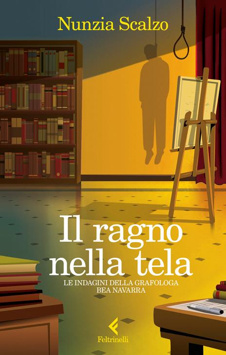 Il ragno nella tela. Le indagini della grafologa Bea Navarra - Nunzia Scalzo - copertina