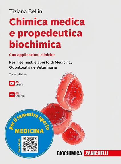 Chimica medica e propedeutica biochimica con applicazioni cliniche. Con e-book - Tiziana Bellini - copertina
