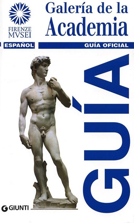 Galleria dell'Accademia. Ediz. spagnola - Franca Falletti - copertina