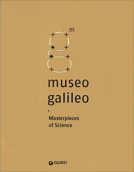 Museo Galileo. Masterpieces of science - copertina