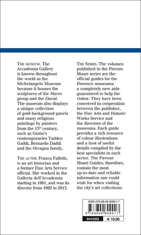 Accademia Gallery. The official guide - Franca Falletti - 2