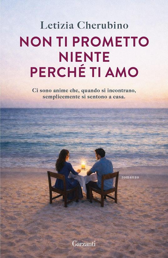 Non ti prometto niente perché ti amo - Letizia Cherubino - ebook