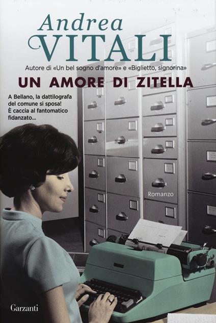 Un amore di zitella - Andrea Vitali - copertina