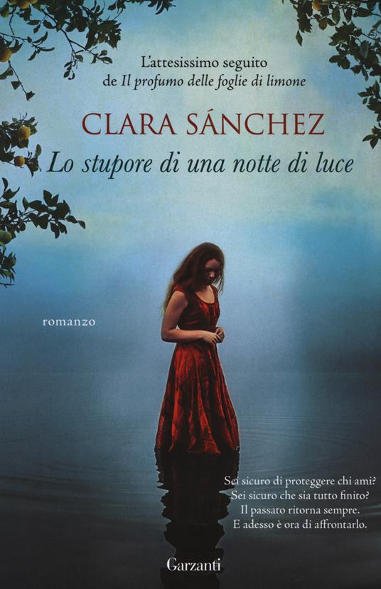 Lo stupore di una notte di luce. Nuova ediz. - Clara Sánchez - copertina