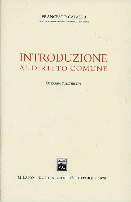 Introduzione al diritto comune - Francesco Calasso - copertina