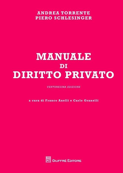 Manuale di diritto privato - Andrea Torrente,Piero Schlesinger - copertina