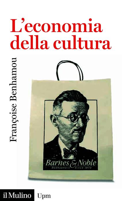 L' economia della cultura - Francoise Benhamou - ebook