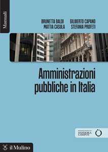 Libro Amministrazioni pubbliche in italia Brunetta Baldi Giliberto Capano Mattia Casula