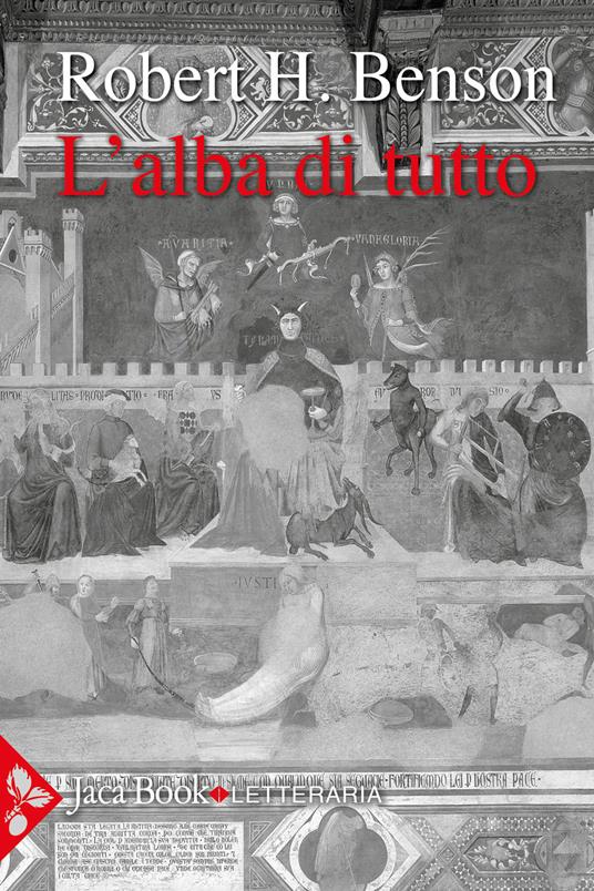 L'alba di tutto - Robert Hugh Benson - copertina