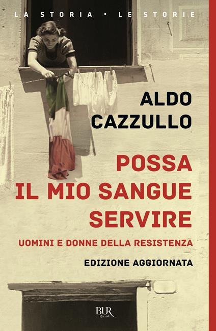 Possa il mio sangue servire - Aldo Cazzullo - copertina