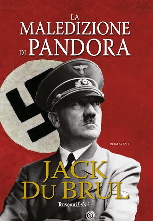 La maledizione di Pandora - Jack Du Brul,Damiana Covre - ebook