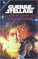 La stirpe dei cavalieri jedi - Barbara Hambly - copertina
