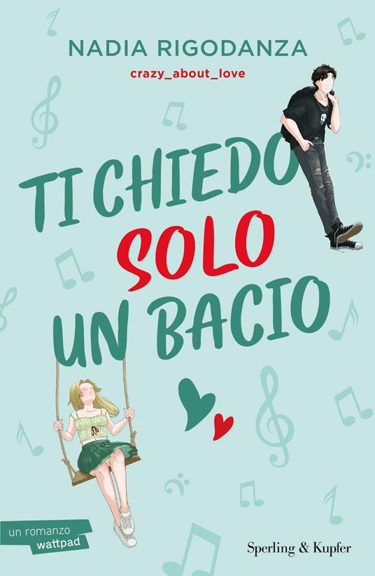 Ti chiedo solo un bacio - Nadia Rigodanza - copertina