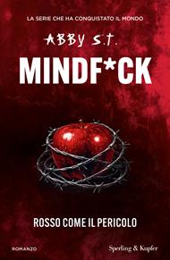 Rosso come il pericolo. Mindf*ck