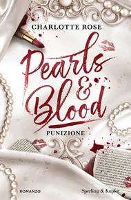 Punizione. Pearls & blood