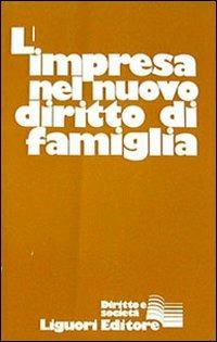 L' impresa nel nuovo diritto di famiglia - copertina