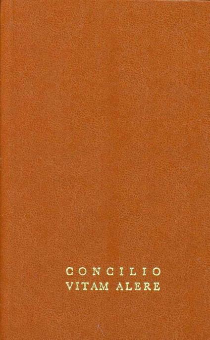 Concilio vitam alere. Meditationes super decretis Concilii Vaticani II - copertina