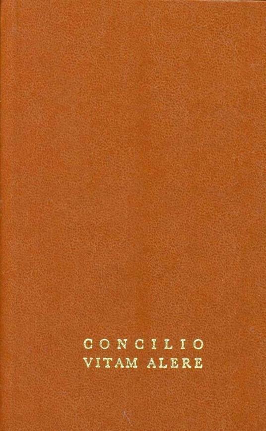 Concilio vitam alere. Meditationes super decretis Concilii Vaticani II - copertina