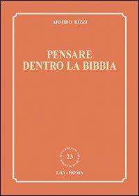 Pensare dentro la Bibbia - Armido Rizzi - copertina