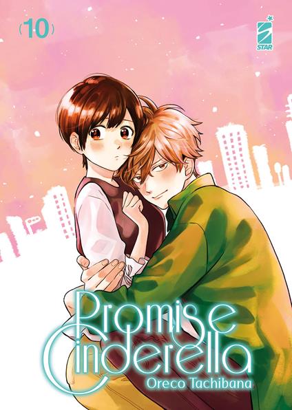 Promise cinderella. Vol. 10 - Oreco Tachibana - copertina