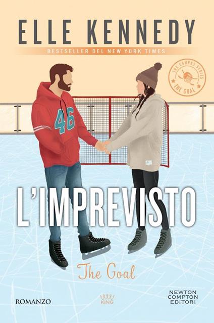 L' imprevisto. The goal. The campus series - Elle Kennedy,Stefano Michetti - ebook