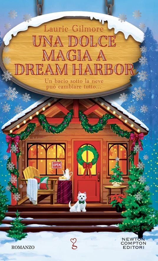 Una dolce magia a Dream Harbor - Laurie Gilmore,Laura Mastroddi - ebook