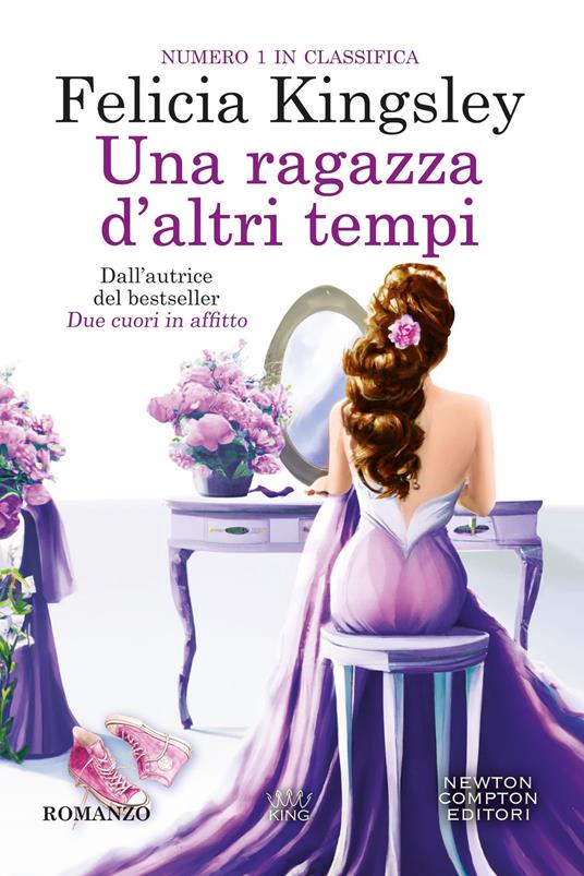 Una ragazza d'altri tempi - Felicia Kingsley - copertina