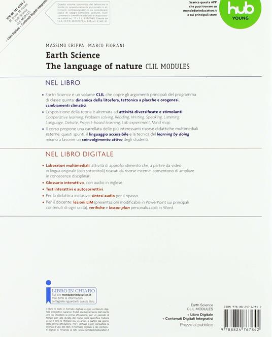 Earth science. The language of nature. CLIL modules. Per le Scuole superiori. Con e-book. Con espansione online - Massimo Crippa,Marco Fiorani - 2