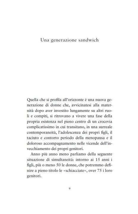 Le schiacciate. Vivere i cinquant’anni a testa alta tra lavoro, figli adolescenti e genitori anziani - Laura Turuani - 2