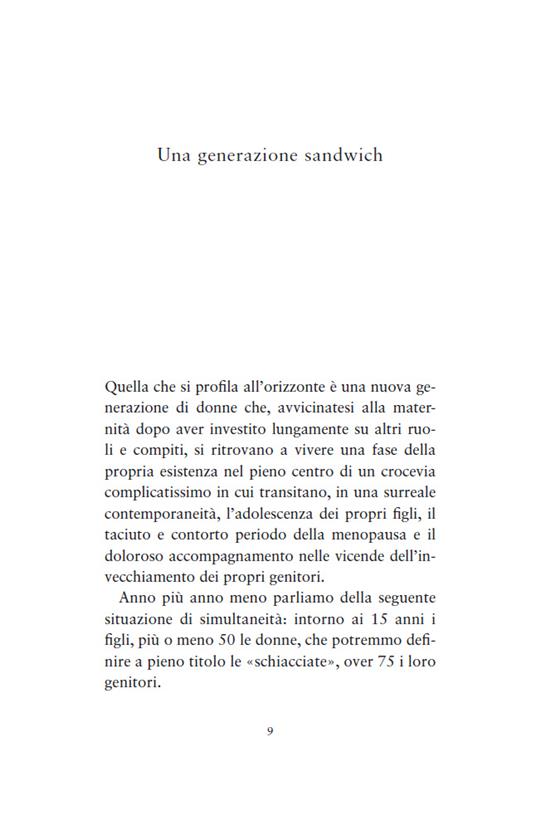 Le schiacciate. Vivere i cinquant’anni a testa alta tra lavoro, figli adolescenti e genitori anziani - Laura Turuani - 2