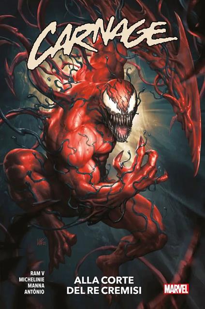 Nella corte del re cremisi. Carnage - Francesco Manna,Phillip Kennedy Johnson,Ram V - ebook