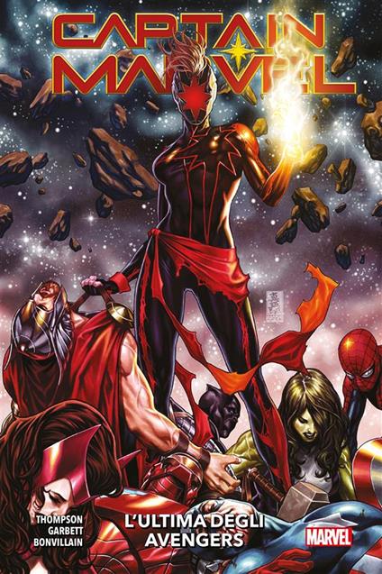 L' ultima degli Avengers. Capitan Marvel. Vol. 3 - Tamra Bonvillain,Lee Garbett,Kelly Thompson - ebook