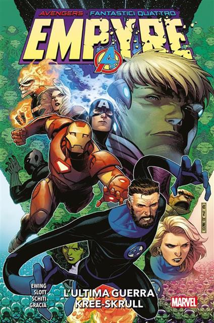 L' ultima guerra Kree-Skrull. Avengers - Fantastici Quattro: Empyre - Al Ewing,Marte Gracia,Valerio Schiti,Dan Slott - ebook