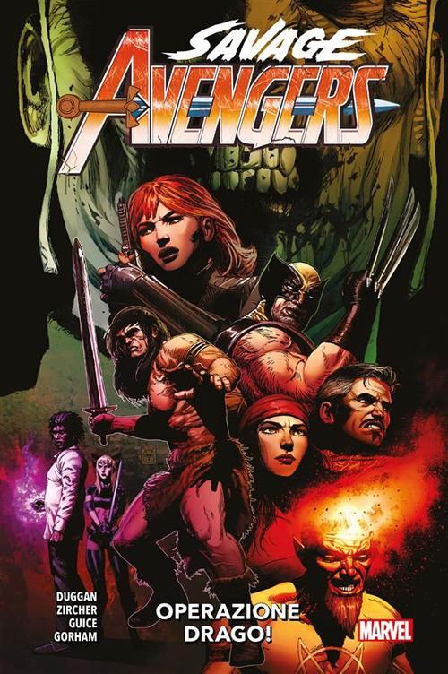 Savage Avengers. Vol. 3 - Gerry Duggan,Adam Gorham,Butch Guice,Patrick Zircher - ebook