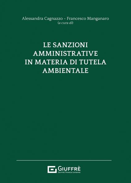 Le sanzioni amministrative in materia di tutela ambientale - copertina
