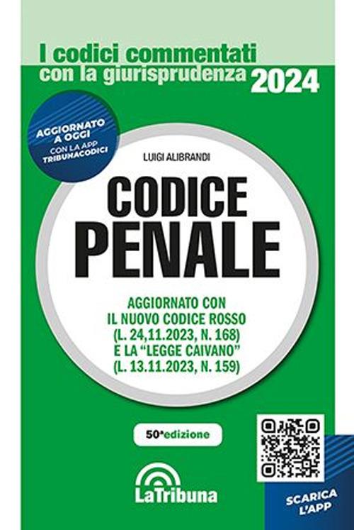 Codice penale commentato con la giurisprudenza. Con App Tribunacodici - copertina