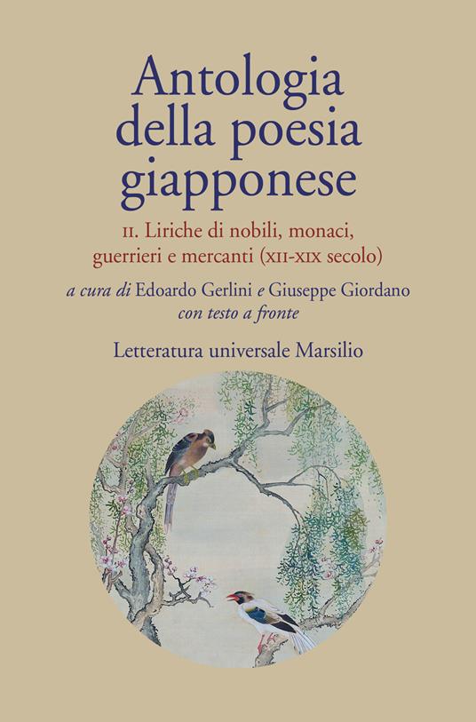 Antologia della poesia giapponese. Testo originale a fronte. Vol. 2: Liriche di nobili, monaci, guerrieri e mercanti (XII-XIX secolo) - copertina