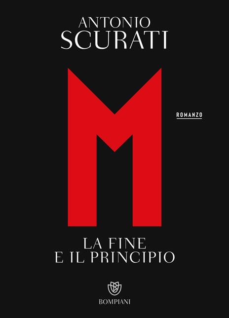 M. La fine e il principio - Antonio Scurati - copertina