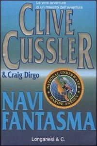 Navi fantasma - Clive Cussler,Craig Dirgo - copertina