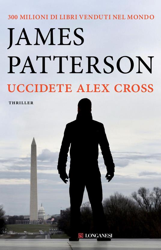 Uccidete Alex Cross - James Patterson,Valentina Guani - ebook