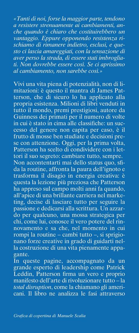 Cambia tutto... e vinci! Come prendere il controllo del tuo futuro - James Patterson,Patrick Leddin - 4