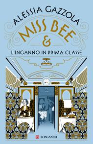 Miss Bee e l'inganno in prima classe